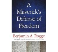 Benjamin A Rogge Maverick's Defense of Freedom (Tascabile)