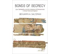 Benjamin A. Saltzman Bonds of Secrecy (Copertina rigida) Middle Ages Series