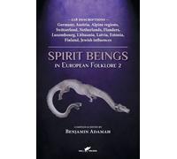 Benjamin Adamah Spirit Beings in European Folklore 2 (Tascabile) Compendium