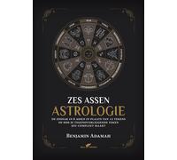 Benjamin Adamah Zes Assen Astrologie (Tascabile) Astrologie Voor Beginners