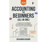 Benjamin Addams Accounting for Beginners (All-In-One): A Complete Fi (Tascabile)
