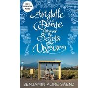Benjamin Alire Aristotle and Dante Discover the Secrets of the Uni (Tascabile)