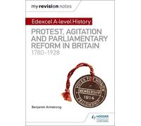 Benjamin Armstr My Revision Notes: Edexcel A-level History: Protest, (Tascabile)