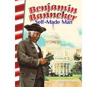 Benjamin Banneker: Self-Made Man