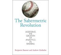 Benjamin Baumer Andrew Zimbalist The Sabermetric Revolution (Tascabile)