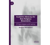 Benjamin Beit-Hall Academic Advocacy for New Religious Movem (Copertina rigida)