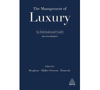 Benjamin Berghaus The Management of Luxury (Tascabile)