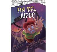 Benjamin Bird Fin del Juego (Game Over) (Copertina rigida) ¡Bú (Boo Books)