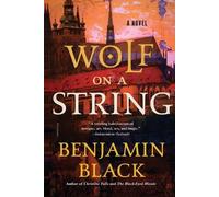 Benjamin Black Wolf on a String (Tascabile)