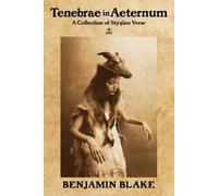 Benjamin Blake Tenebrae in Aeternum (Tascabile)