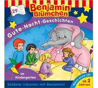 Benjamin Blümchen Gute Nacht Geschichten - Folge 29: im Kindergarten (CD)