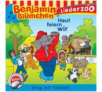 Benjamin Blümchen - Liederzoo: Heut Feiern Wir