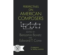 Benjamin Boretz Perspectives on American Composers (Tascabile)