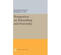 Benjamin Boretz Perspectives on Schoenberg and Stravinsky (Copertina rigida)