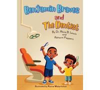 Benjamin Braves and the Dentist
