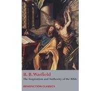 Benjamin Breckinridge Warf The Inspiration and Authority of B (Copertina rigida)