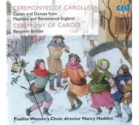 Benjamin Britte Benjamin Britten: Ceremonyes of Carolles: Carols and Dances (CD)
