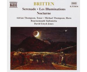 Benjamin Britten Britten: Serenade/Les Illuminations/Nocturne (CD) Album