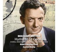 Benjamin Britten - Choral Works
