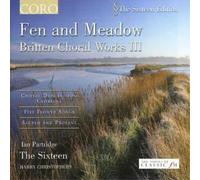 Benjamin Britten Fen and Meadow: Britten Choral Works - Volume 3 (CD) Album