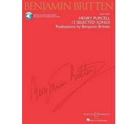 Benjamin Britten Henry Purcell 12 Selected Songs (Mixed Media Product)