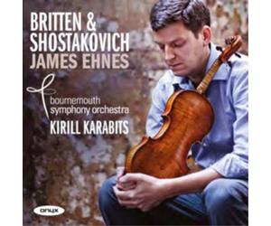Benjamin Britten James Ehnes: Britten & Shostakovich (CD) Album