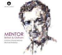 Benjamin Britten Mentor: Britten & Oldham (CD) Album