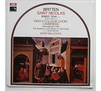 Benjamin Britten, Robert Tear, Bruce Russell (2), The King's College Choir Of Cambridge, Cambridge Girls' Choir, The Academy Of St. Martin-in-the-Fields, David Willcocks - Saint Nicolas