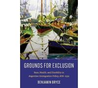 Benjamin Bryce Grounds for Exclusion (Tascabile)