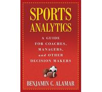 Benjamin C. Alamar Sports Analytics (Copertina rigida)