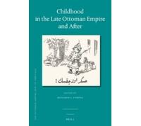 Benjamin C. Fort Childhood in the Late Ottoman Empire and Aft (Copertina rigida)