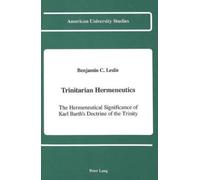 Benjamin C Leslie Trinitarian Hermeneutics (Copertina rigida)