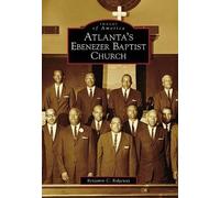 Benjamin C. Ridgeway Atlanta's Ebenezer Baptist Church (Tascabile)