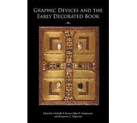 Benjamin C Tilghm Graphic Devices and the Early Decorated Bo (Copertina rigida)