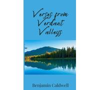 Benjamin Caldwell Verses from Verdant Valleys (Copertina rigida)