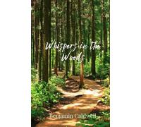 Benjamin Caldwell Whispers in the Woods (Tascabile)