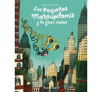 Benjamin Chaud Los Pequeños Marsupilamis y la gran ciudad (Tascabile)