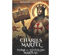Benjamin Constant Charles Martel (Tascabile)
