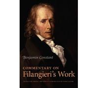 Benjamin Constant Commentary on Filangieri's Work (Tascabile)