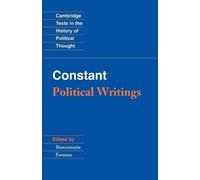 Benjamin Constant Constant: Political Writings (Tascabile)