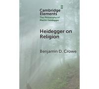 Benjamin D. Crowe Heidegger on Religion (Copertina rigida)