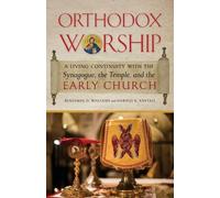 Benjamin D Williams Harold B Anstall Orthodox Worship (Tascabile)