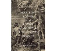 Benjamin Darnel Maritime Power and the Power of Money in Loui (Copertina rigida)