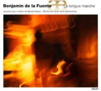 Benjamin de la Fuente Benjamin De La Fuente: La Longue Marche (CD) Album