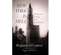 Benjamin Decasseres New York is Hell (Tascabile)