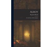 Benjamin Disraeli Alroy (Copertina rigida)