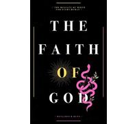 Benjamin Dunn The Faith Of God (Tascabile)