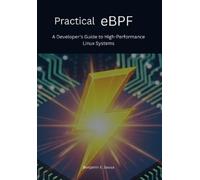 Benjamin E Sousa Practical eBPF (Tascabile)