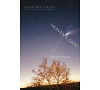 Benjamin E. Zeller Heaven's Gate (Copertina rigida)
