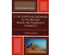 Benjamin Edidin If the Egyptians Drowned in the Red Sea Where are Ph (Tascabile)